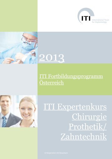 ITI Expertenkurs Chirurgie Prothetik/ Zahntechnik - Straumann.at