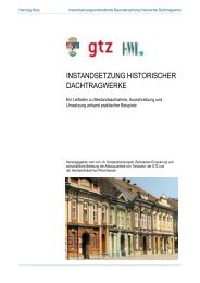 INSTANDSETZUNG HISTORISCHER DACHTRAGWERKE - GTZ