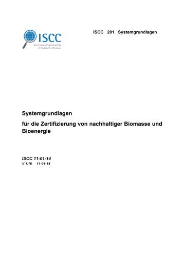 Systemgrundlagen für die Zertifizierung von ... - ISCC System