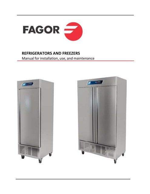 REFRIGERATORS AND FREEZERS - Fagor Commercial