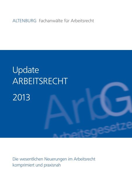 Skript: Update Arbeitsrecht 2013 - 4. Personalleitungs-FORUM 2013