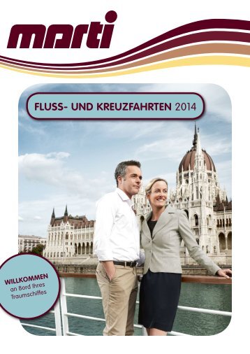 fluss- und Kreuzfahrten 2014 - Marti Reisen