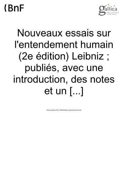 Leibniz, Gottfried Wilhelm (1646-1716). Nouveaux essais sur l ...