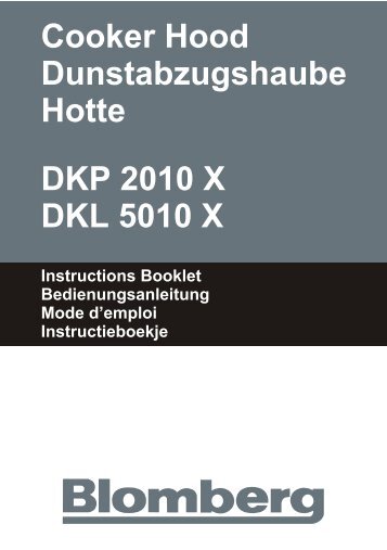 Cooker Hood Dunstabzugshaube Hotte DKP 2010 X ... - Blomberg