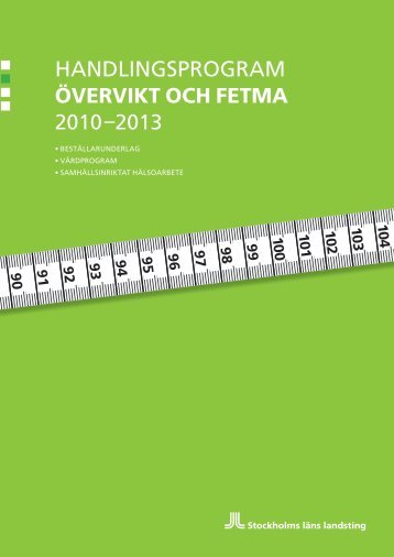 Handlingsprogram för övervikt och fetma - Stockholms läns landsting