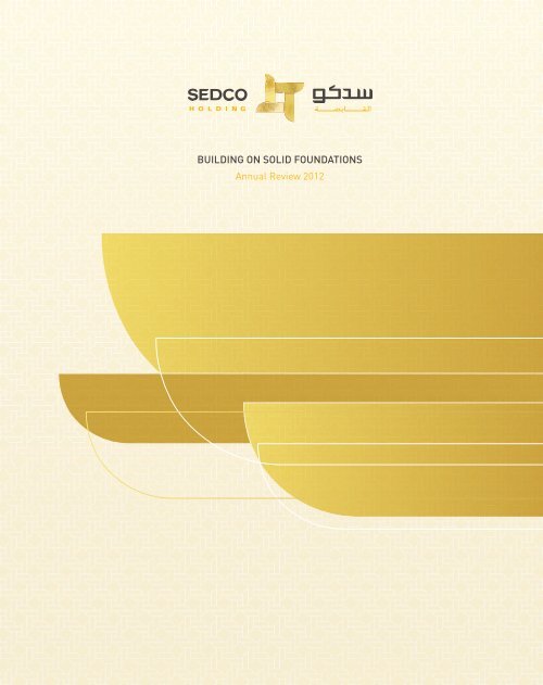 SEDCO Holding Annual Report 2012