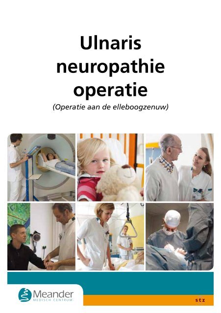 Ulnaris neuropathie operatie - Meander Medisch Centrum