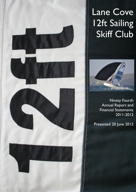Annual Report 2011-2012.pdf - Lane Cove 12ft Sailing Skiff Club