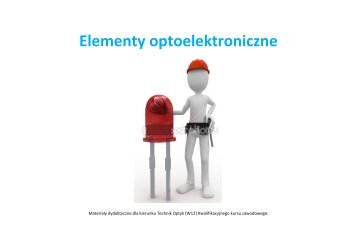 Półprzewodnikowe elementy optoelektroniczne - Co i gdzie?