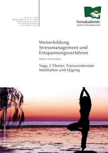 Die Entspannungstechniken Yoga, 5 Tibeter, Transzendentale ...