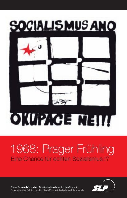 1968: Prager Frühling - SLP