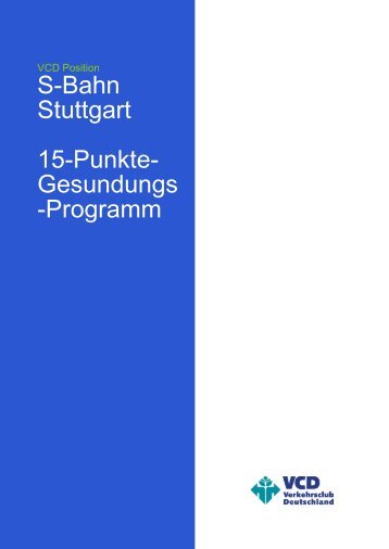 S-Bahn Stuttgart 15-Punkte- Gesundungs -Programm - VCD