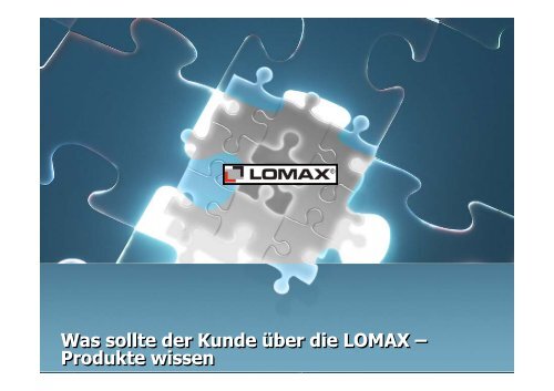 Firma LOMAX stellt sich vor