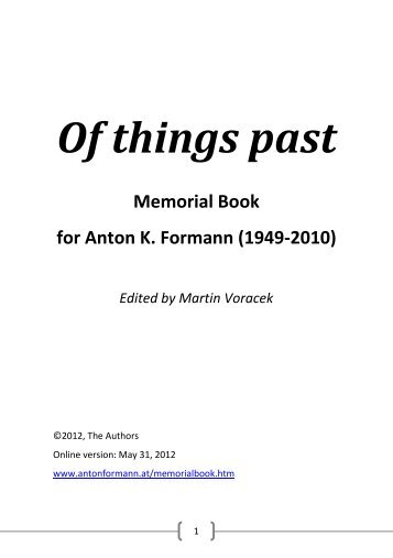 Of things past - The Anton K. Formann Memorial Pages
