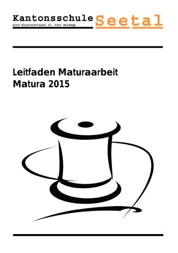 03_Leitfaden Maturaarbeit M15.pdf - KS Seetal - Kanton Luzern