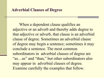 Adverbial Clauses of Degree