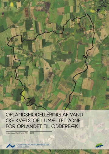 Oplandsmodellering af vand og kvælstof i umættet zone for oplandet ...