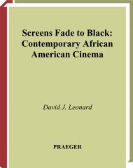 Screens Fade to Black : Contemporary African American Cinema