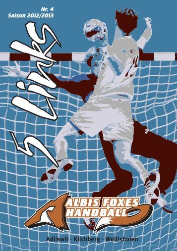 Vereinsheft, 5 Links, Nr. 4, Saison 2012/13 - Albis Foxes Handball