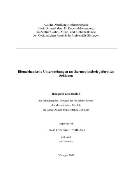 Biomechanische Untersuchungen an thermoplastisch geformten ...