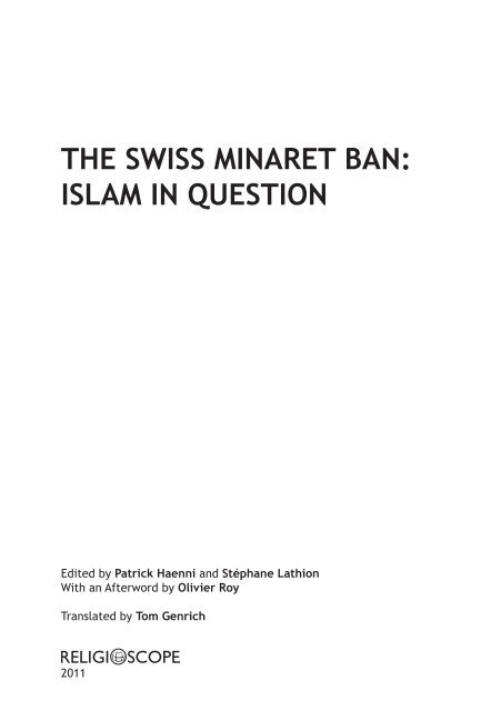 The Swiss Minaret Ban: Islam in Question - minaret.li