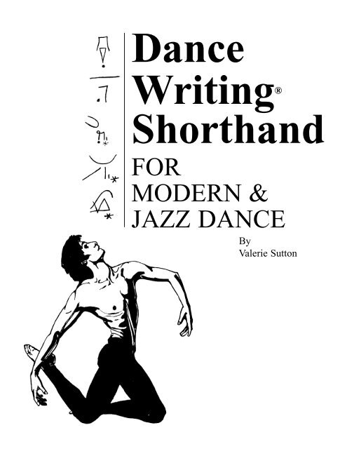 DanceWriting Shorthand For Modern & Jazz Dance
