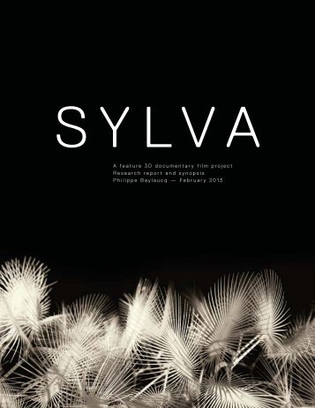 Sylva - Research Report and Synopsis - Philip Beesley
