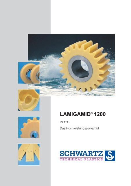 LAMIGAMID 1200 - Schwartz GmbH - Technische Kunststoffe