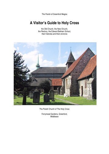A Visitor's Guide to Holy Cross - The Parish of Greenford Magna