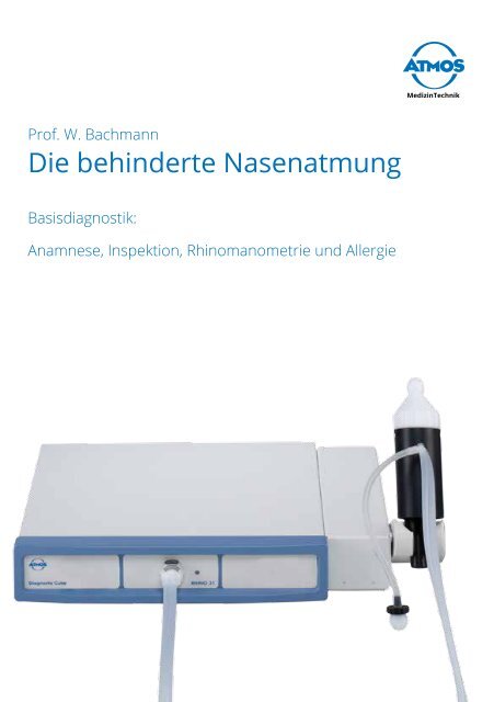 Die behinderte Nasenatmung - ATMOS MedizinTechnik