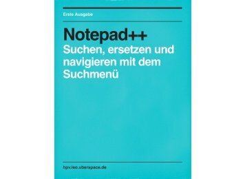 Suchen, ersetzen und navigieren mit dem Notepad++ ... - Uberspace