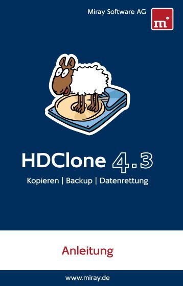 HDClone 4.3 Anleitung - Miray Software