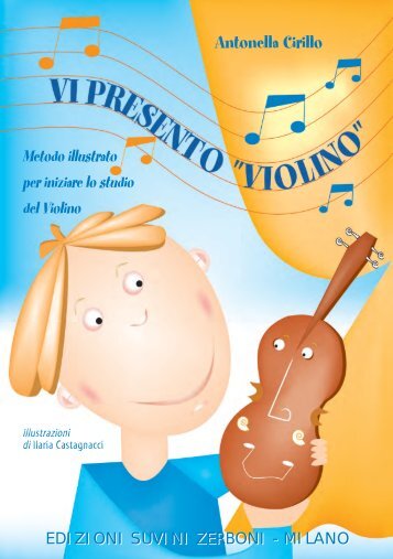 Vi presento Violino - Edizioni Suvini Zerboni