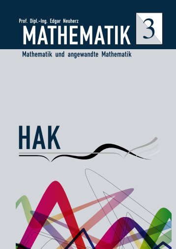 Mathematik III - HAK - neo LERNHILFEN