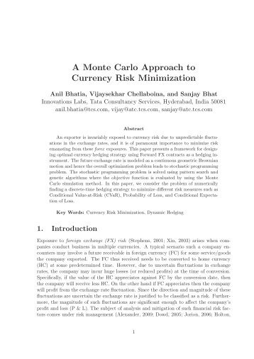 A Monte Carlo Approach to Currency Risk Minimization - IEOR @IIT ...