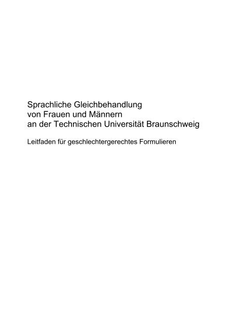 Sprachliche Gleichbehandlung von Frauen und Männern an der ...