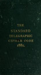 The standard telegraphic cipher code for the cotton ... - uri=web.duke