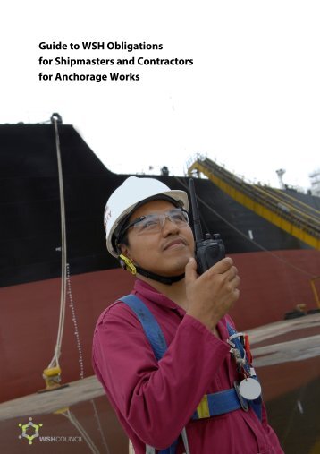 Guide to WSH Obligations for Shipmasters and Contractors for ...