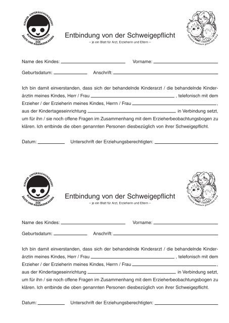 Entbindung von der Schweigepflicht Entbindung von der