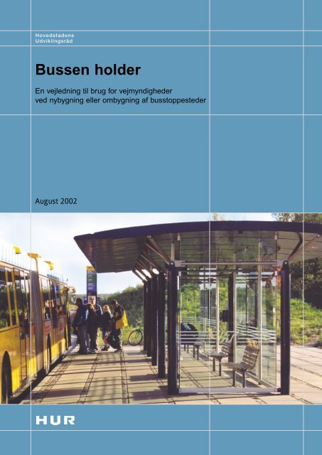 Bussen holder