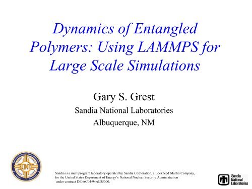 Dynamics Of Entangled Polymers: Using LAMMPS For Large Scale