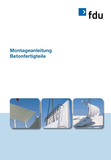 Montageanleitung Betonfertigteile - fdu