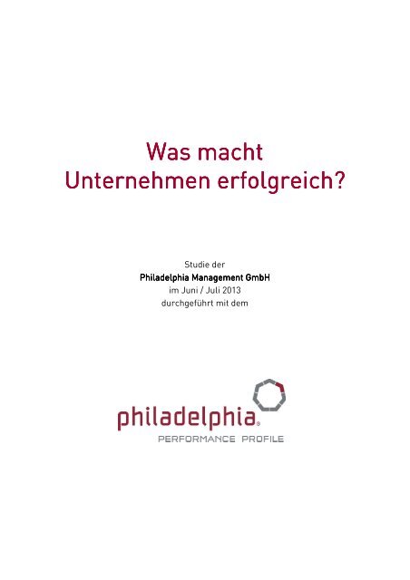 Was macht Unternehmen erfolgreich? - Philadelphia Management