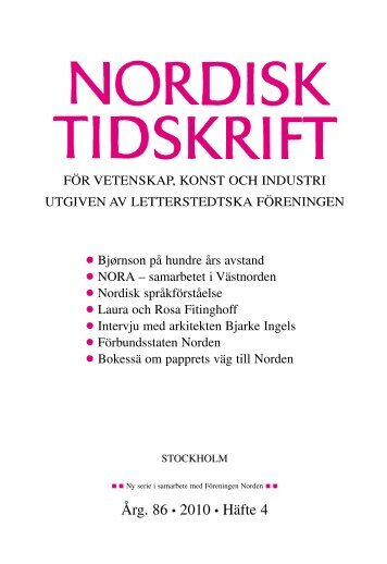 Nordisk Tidskrift 4/10 (PDF 528 KB) - Letterstedtska föreningen