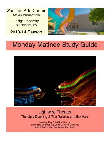 to download study guide - Zoellner Arts Center - Lehigh University