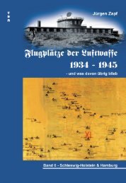 Schleswig-Holstein & Hamburg - Flugplätze der Luftwaffe 1934 – 1945