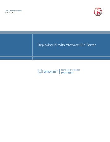 Deploying F5 with VMware ESX Server - F5 Networks