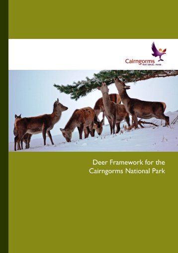 CNPA Deer Framework PRINT:Layout 1 - Cairngorms National Park ...