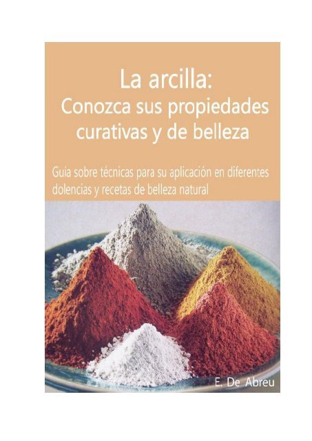 La arcilla: Conozca sus propiedades curativas y de belleza