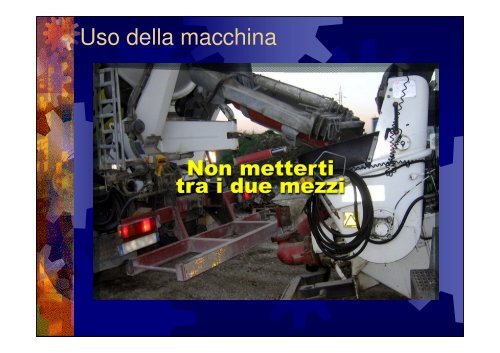 la prevenzione dei rischi nell'impiego e nella manutenzione delle ...